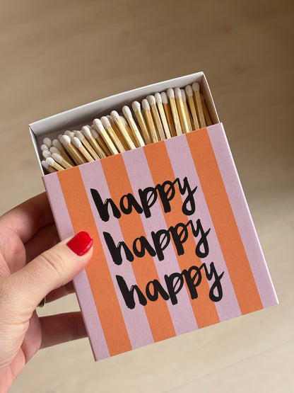 Streichhölzer Happy