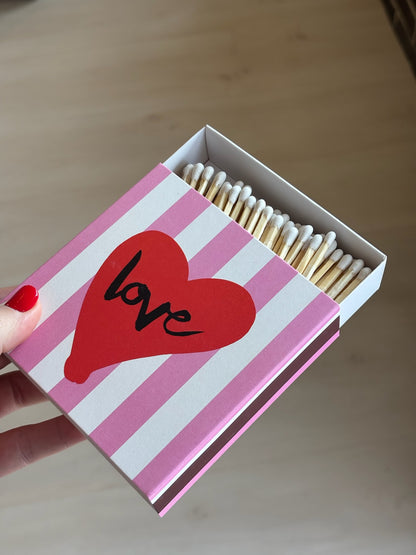 Streichhölzer Love