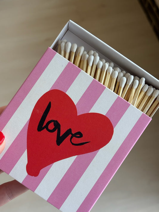 Streichhölzer Love